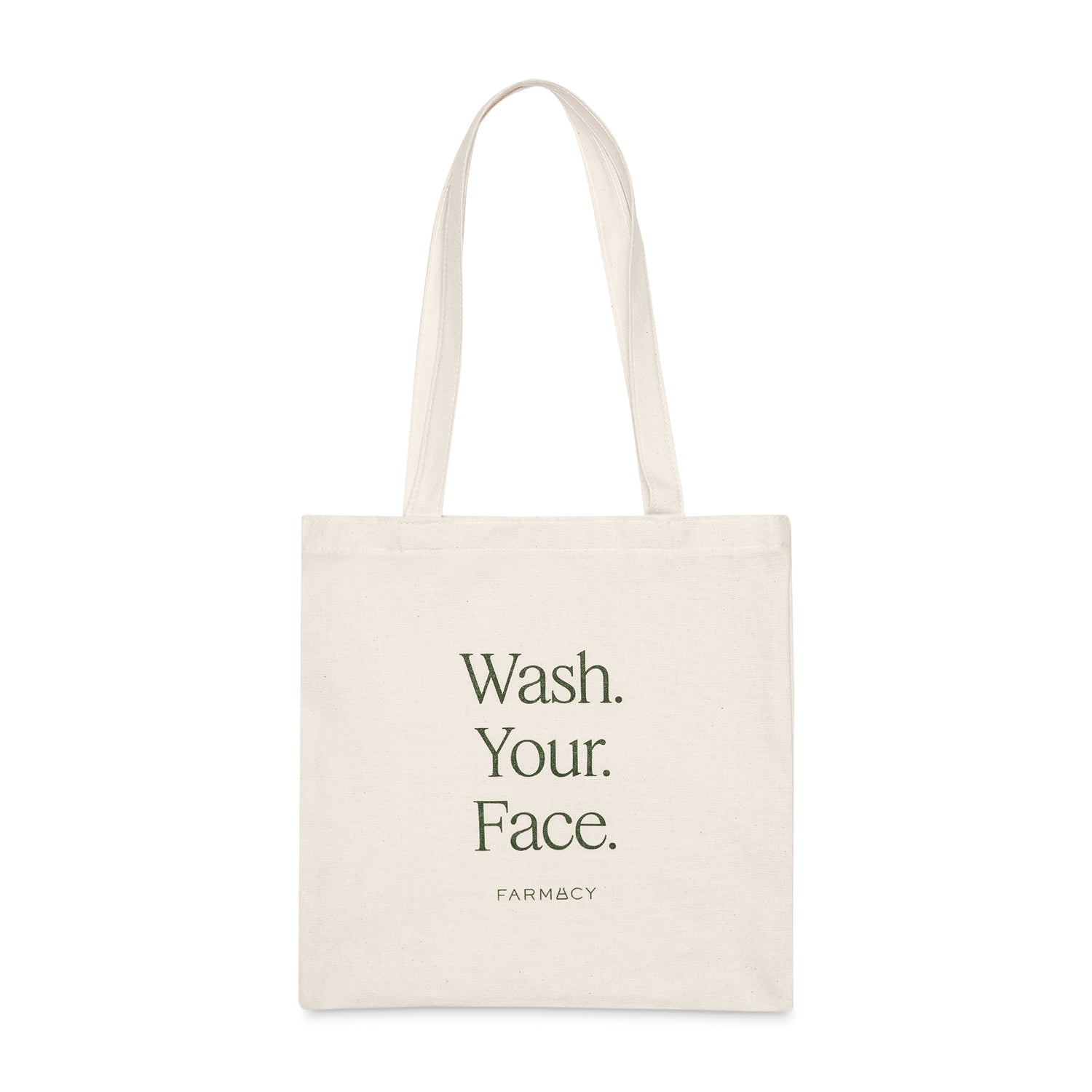 Wash. Your. Face. Tote Bag